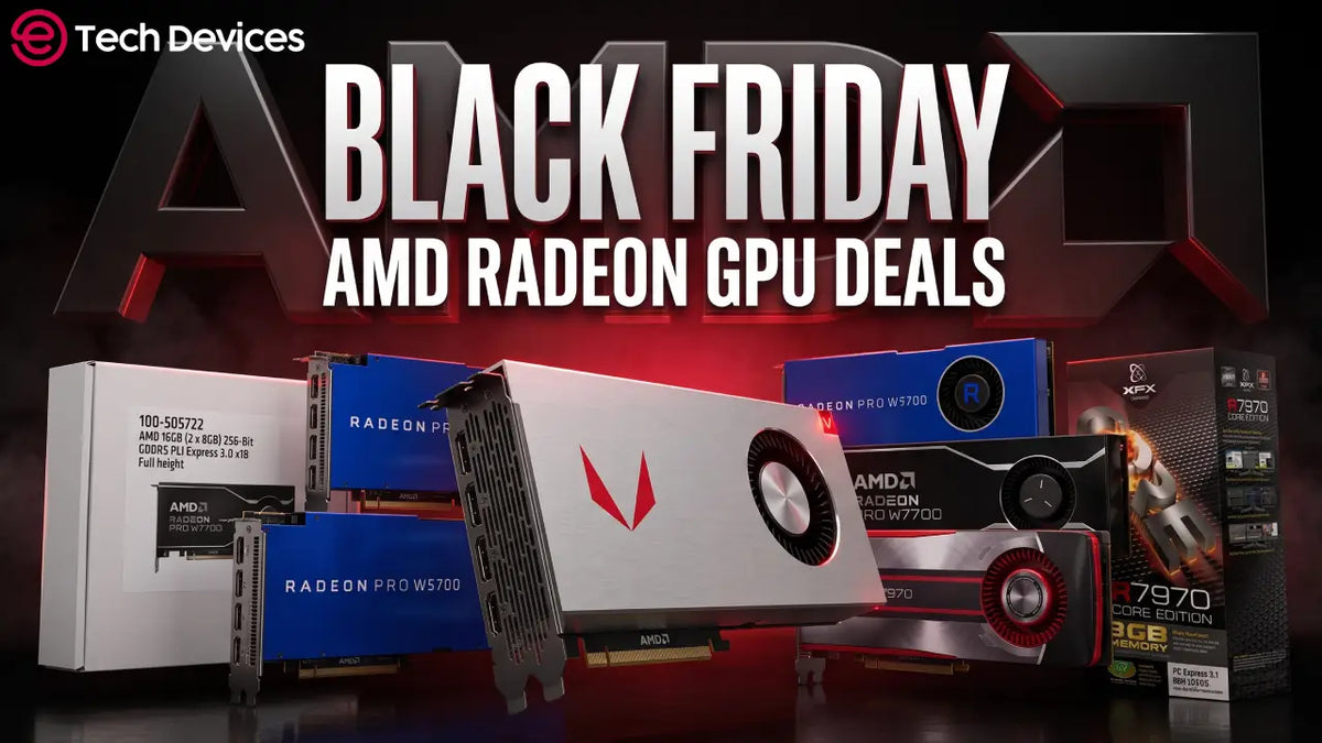 Black Friday AMD Radeon GPU Deals