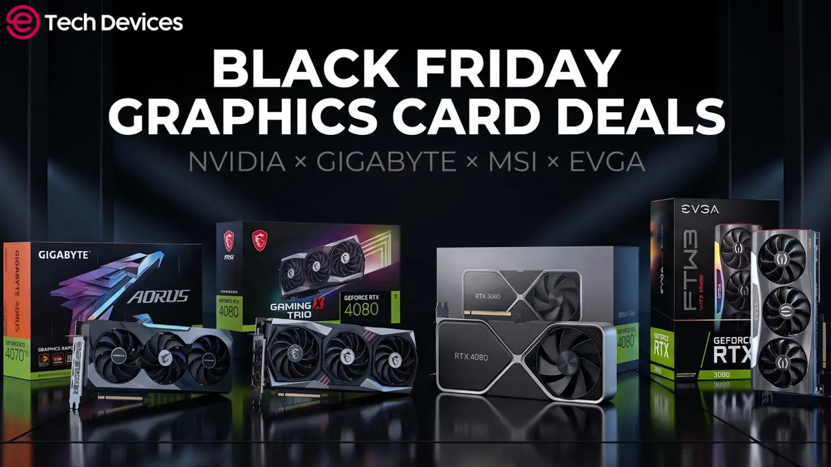 Black Friday Graphics Card Deals